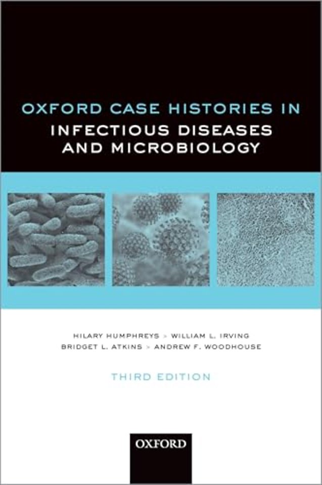 Oxford Case Histories in Infectious Diseases and Microbiology