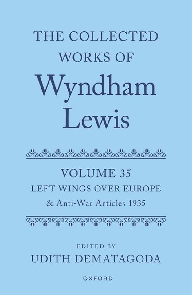 The Collected Works of Wyndham Lewis: Left Wings Over Europe