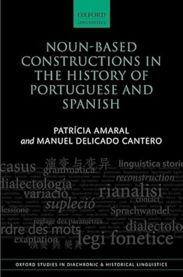 Noun-Based Constructions in the History of Portuguese and Spanish