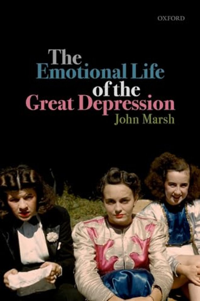 The Emotional Life of the Great Depression