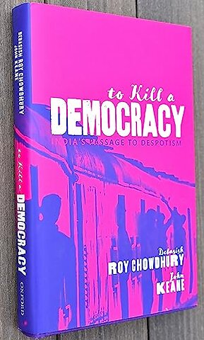To Kill A Democracy