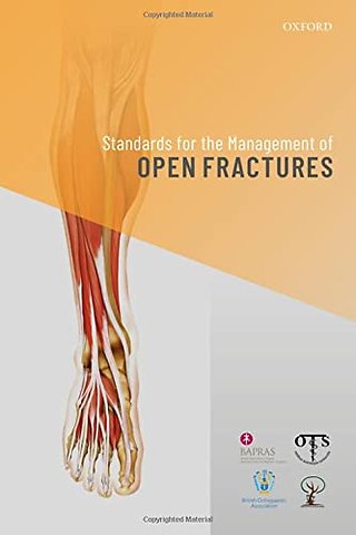 Standards for the Management of Open Fractures