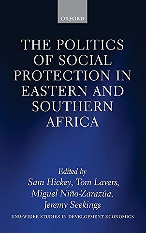 The Politics of Social Protection in Eastern and Southern Africa