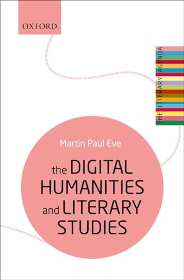 The Digital Humanities and Literary Studies