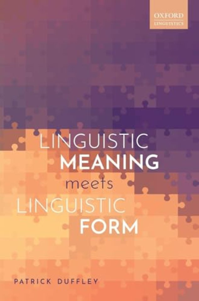 Linguistic Meaning Meets Linguistic Form
