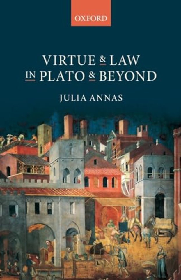 Virtue and Law in Plato and Beyond