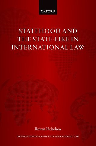 Statehood and the State-Like in International Law