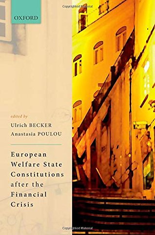 European Welfare State Constitutions after the Financial Crisis