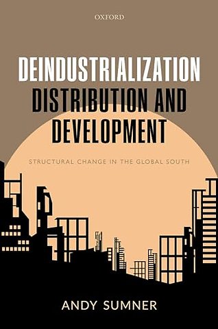 Deindustrialization, Distribution, and Development