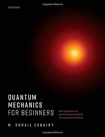 Quantum Mechanics for Beginners
