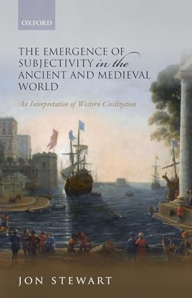 The Emergence of Subjectivity in the Ancient and Medieval World