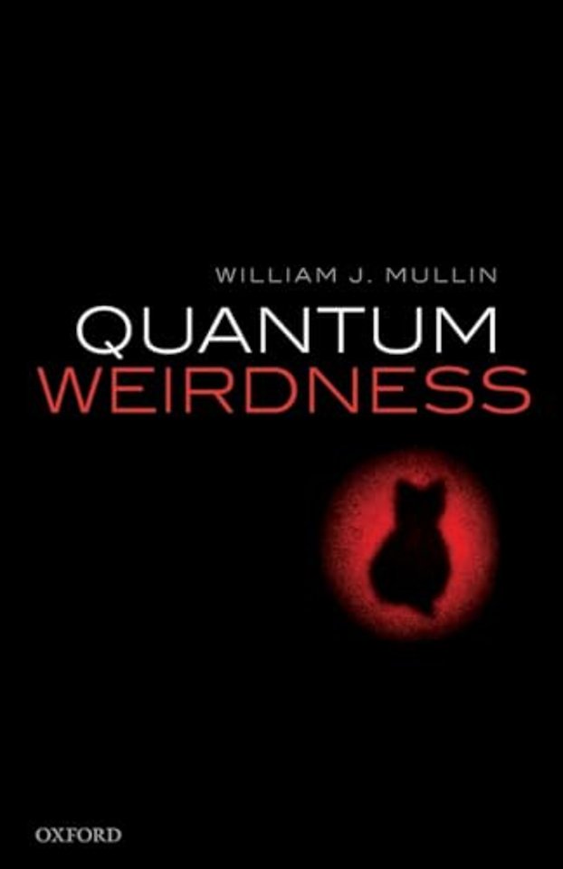 Quantum Weirdness