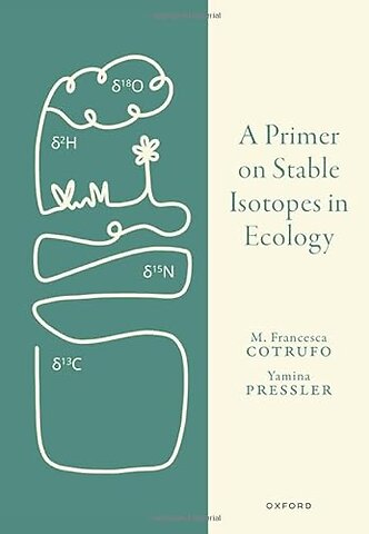 A Primer on Stable Isotopes in Ecology