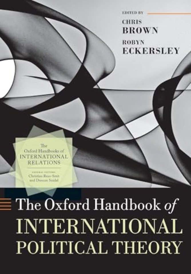The Oxford Handbook of International Political Theory