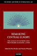 Remaking Central Europe