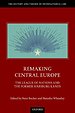 Remaking Central Europe