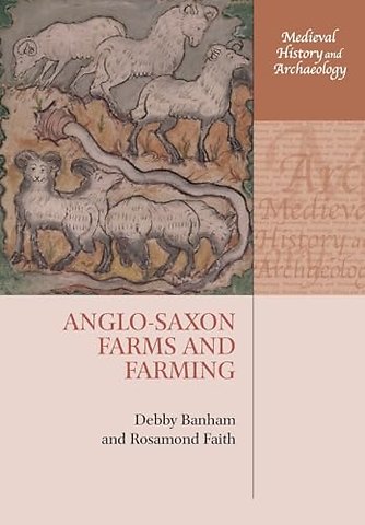 Anglo-Saxon Farms and Farming