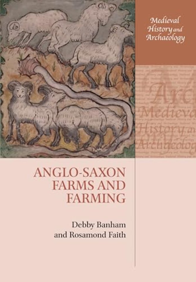 Anglo-Saxon Farms and Farming