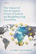 The Impact of the European Court of Justice on Neighbouring Countries The Impact of the European Court of Justice on Neighbouring Countries