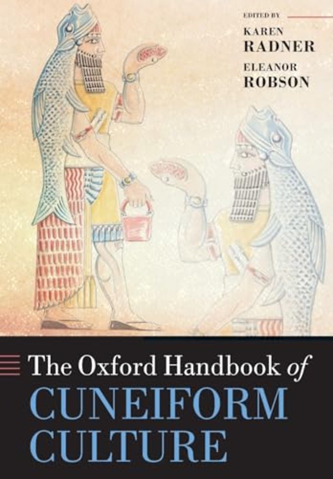 The Oxford Handbook of Cuneiform Culture
