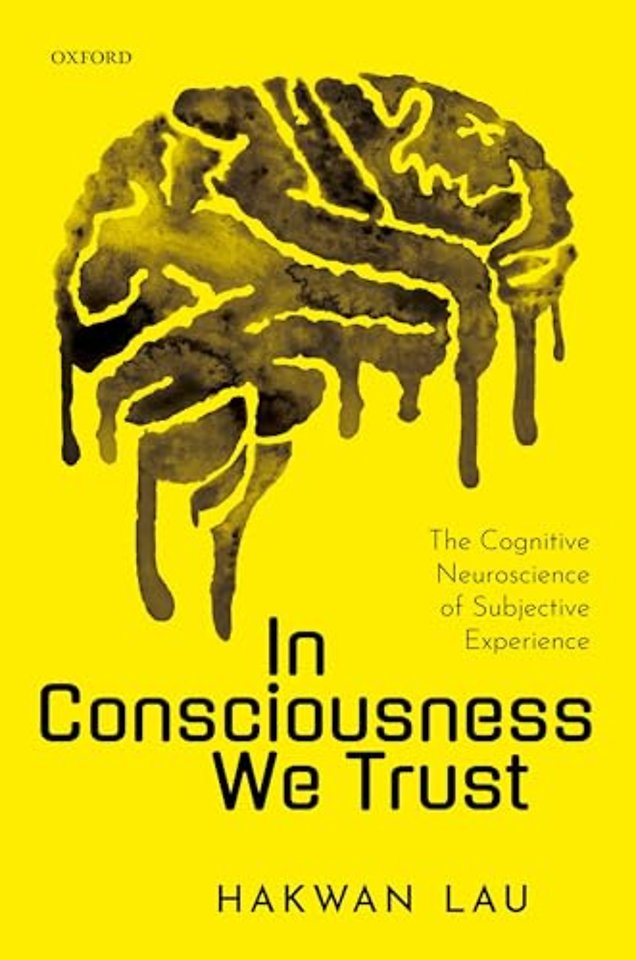 In Consciousness we Trust