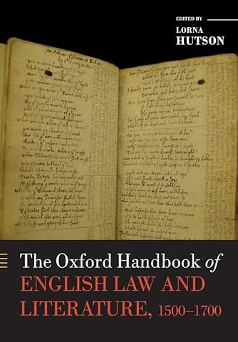 The Oxford Handbook of English Law and Literature, 1500-1700