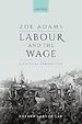Labour and the Wage Labour and the Wage