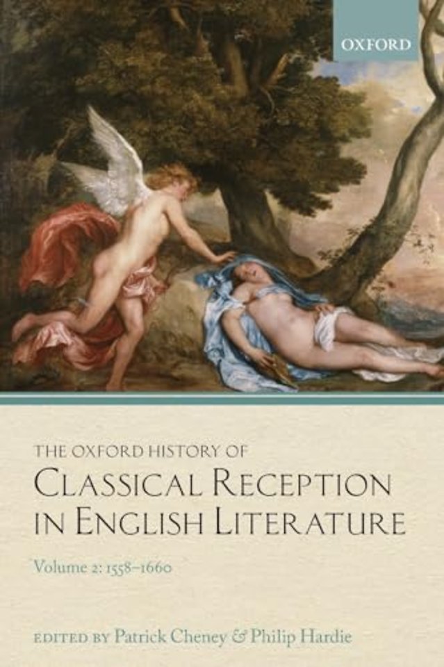 The Oxford History of Classical Reception in English Literature