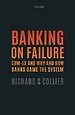 Banking on Failure