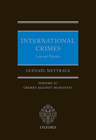International Crimes: Law and Practice