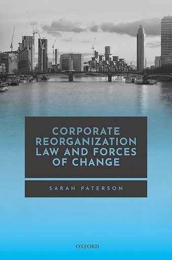 Corporate Reorganization Law and Forces of Change