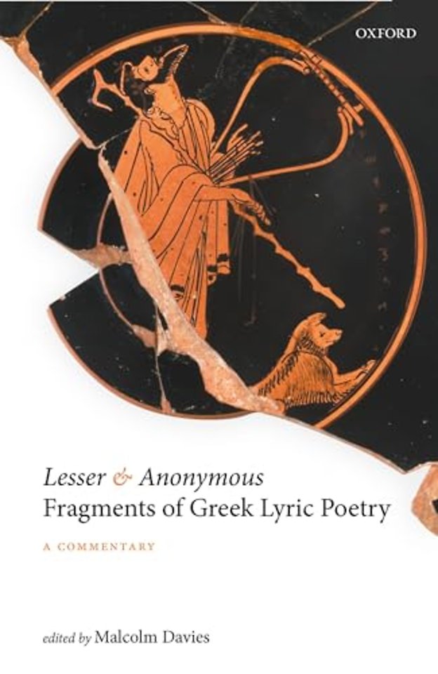 Lesser and Anonymous Fragments of Greek Lyric Poetry