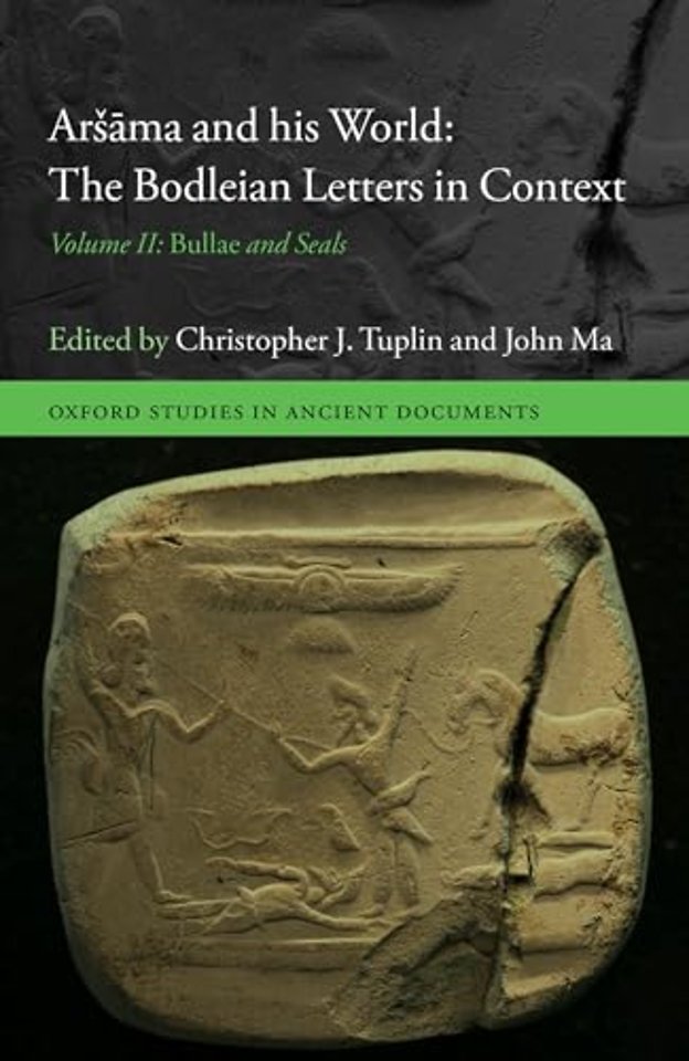 Aršāma and his World: The Bodleian Letters in Context