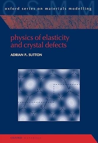 Physics of Elasticity and Crystal Defects