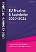 Blackstone's EU Treaties & Legislation 2020-2021 Blackstone's EU Treaties & Legislation 2020-2021