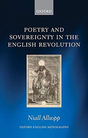 Poetry and Sovereignty in the English Revolution