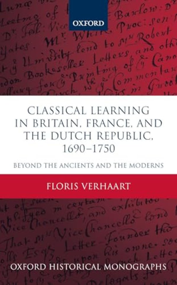 Classical Learning in Britain, France, and the Dutch Republic, 1690-1750