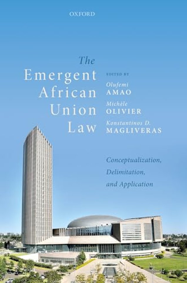 The Emergent African Union Law