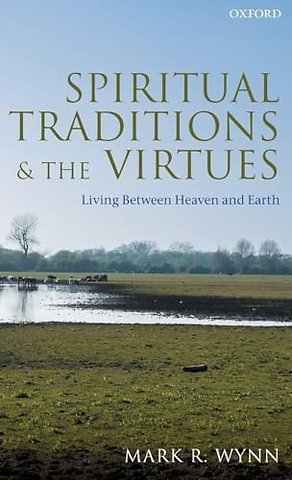 Spiritual Traditions and the Virtues