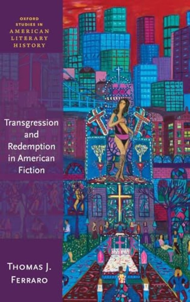 Transgression and Redemption in American Fiction