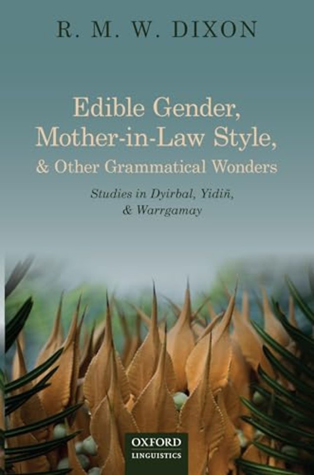 Edible Gender, Mother-in-Law Style, and Other Grammatical Wonders