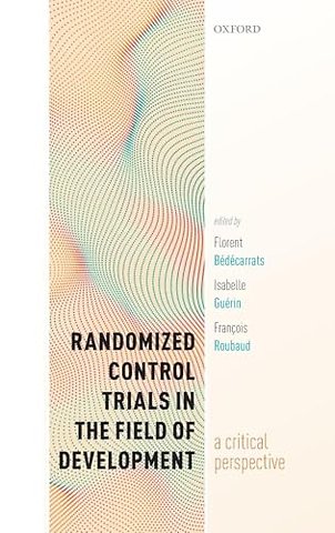 Randomized Control Trials in the Field of Development