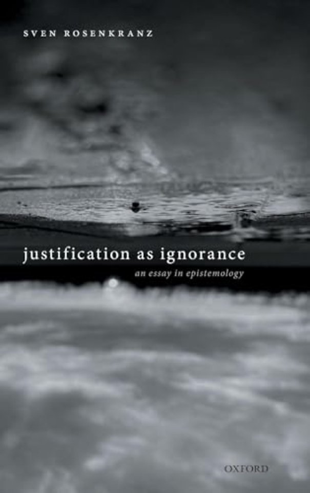Justification as Ignorance