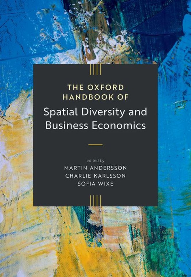 The Oxford Handbook of Spatial Diversity and Business Economics