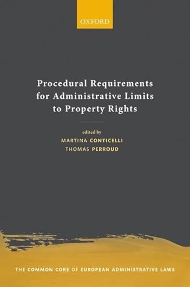Procedural Requirements for Administrative Limits to Property Rights