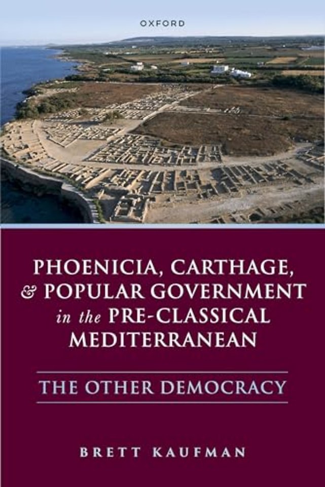 Phoenicia, Carthage, and Popular Government in the Pre-Classical Mediterranean