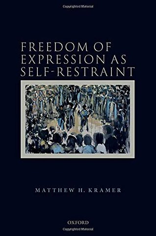 Freedom of Expression as Self-Restraint