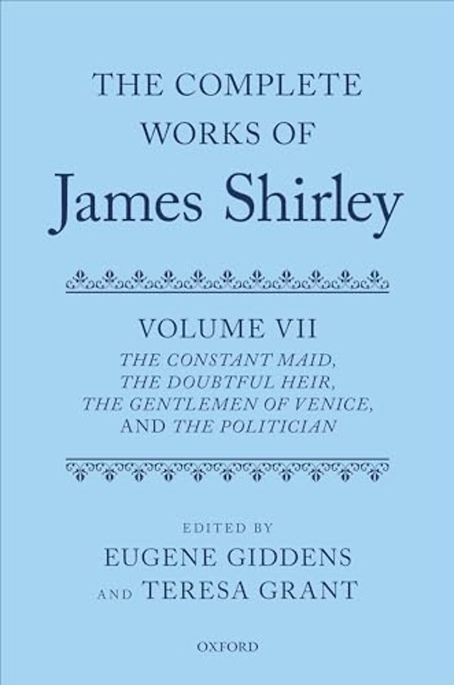 The Complete Works of James Shirley: Volume 7