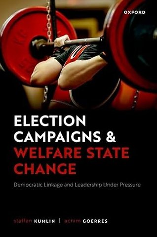 Election Campaigns and Welfare State Change