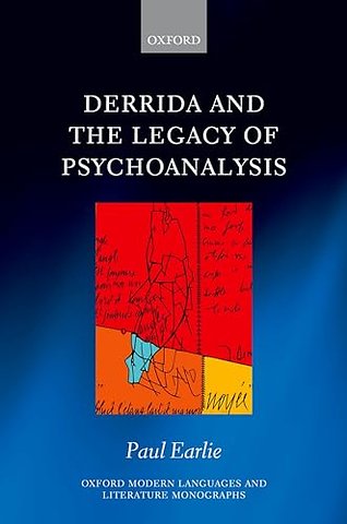 Derrida and the Legacy of Psychoanalysis